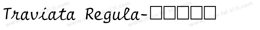 Traviata Regula字体转换